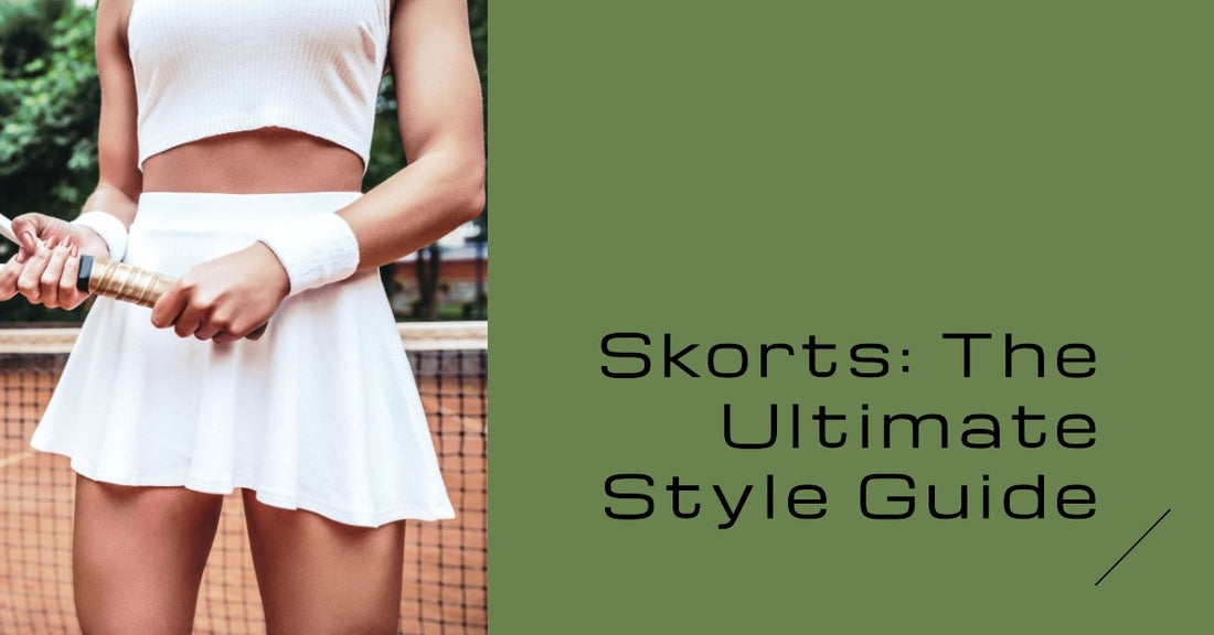 Skorts: Your Ultimate Guide to Style and Functionality - Linions
