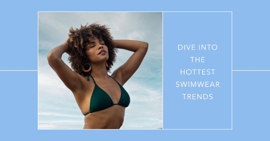 Swimwear Trends: Your Ultimate Guide to Summer Style - Linions