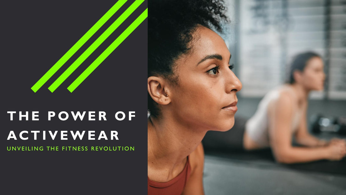 The Power of Activewear: Unveiling the Fitness Revolution - Linions